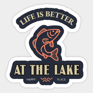 LIFE IS BETTER AT THE LAKE Sticker